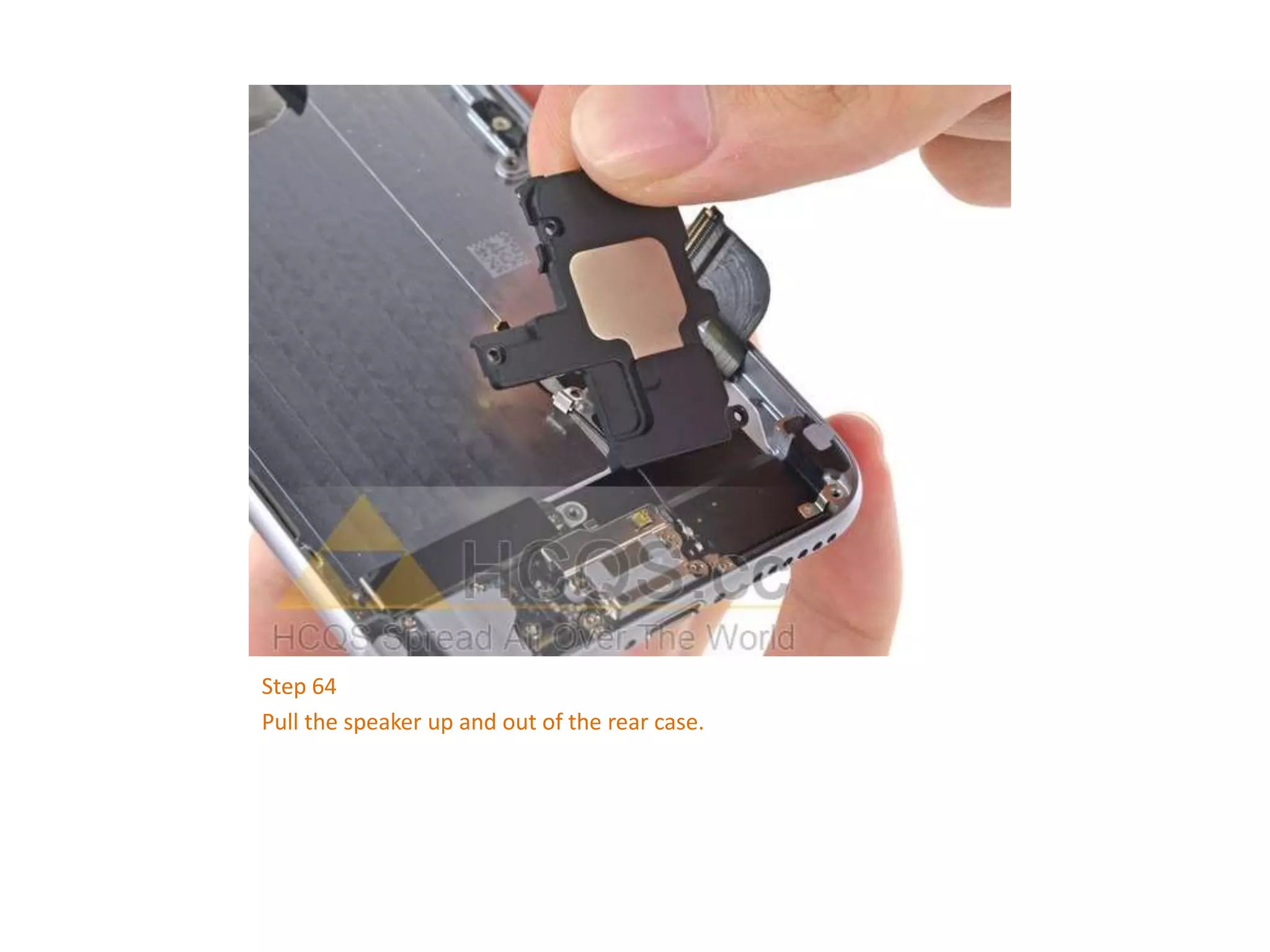 Step 64
Pull the speaker up and out of the rear case.
 