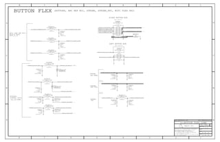 NC
Apple Inc.
THE INFORMATION CONTAINED HEREIN IS THE
PROPRIETARY PROPERTY OF APPLE INC.
124578
B
D
8 7 6 5 4 3
C
B
A
NOTICE OF PROPRIETARY PROPERTY:
PAGE
12
D
A
C
PAGE TITLE
SHEET
IV ALL RIGHTS RESERVED
R
D
SIZEDRAWING NUMBER
REVISION
BRANCH
6 3
THE POSESSOR AGREES TO THE FOLLOWING:
I TO MAINTAIN THIS DOCUMENT IN CONFIDENCE
III NOT TO REVEAL OR PUBLISH IT IN WHOLE OR PART
II NOT TO REPRODUCE OR COPY IT
LED WARM
STROBE:
BUTTON FLEX
MIC2_P,_N
BUTTONS:
RINGER, HOLD,
MLB: 516S1315
MIC2 (ANC REF MIC):
(BUTTONS, ANC REF MIC, STROBE, STROBE_NTC, WIFI FLEX PAC)
MLB: 516S1312
RIGHT BUTTON B2B
LEFT BUTTON B2B
NTC
STROBE:VOL_UP/DOWN,
MIC2/4 BIAS,
STROBE:
LED COOL
ROOM=BUTTON
NP0-C0G
C0810
27PF
0201
5%
6.3V
12V-33PF
01005-1
DZ0812
ROOM=BUTTON
01005-1
ROOM=BUTTON
12V-33PF
DZ0813
120-OHM-210MA
ROOM=BUTTON
01005
FL0810
FL0811
120-OHM-210MA
ROOM=BUTTON
01005
100PF
ROOM=BUTTON
NP0-C0G
5%
01005
10V
C0820
120-OHM-210MA
ROOM=BUTTON
FL0812
01005
100PF
10V
ROOM=BUTTON
NP0-C0G
01005
5%
C0821
01005
FL0813
ROOM=BUTTON
120-OHM-210MA
5%
56PF
01005
NP0-C0G
16V
C0801
ROOM=BUTTON
NP0-C0G
C0802
5%
56PF
01005
16V
ROOM=BUTTON
01005
ROOM=BUTTON
FL0801
120-OHM-210MA
01005
FL0802
120-OHM-210MA
ROOM=BUTTON
27PF
16V
ROOM=BUTTON
C0824
NP0-C0G
01005
5%
C0822
100PF
16V
ROOM=BUTTON
NP0-C0G
01005
5%
C0825
27PF
ROOM=BUTTON
16V
NP0-C0G
01005
5%
ROOM=BUTTON
C0828
16V
NP0-C0G
01005
56PF
5%
120-OHM-210MA
ROOM=BUTTON
FL0817
01005
ROOM=BUTTON
100PF
16V
C0826
NP0-C0G
01005
5%
ROOM=BUTTON
MF
1%
51.1K
R0803
1/32W
01005
ROOM=STROBE
SM
XW0801
J0802
F-ST-SM
ROOM=BUTTON
BB35S-RB6-3A
J0801
BB35S-RB12-3A
ROOM=BUTTON
F-ST-SM
ROOM=BUTTON
27PF
5%
C0819
6.3V
NP0-C0G
0201
DZ0811ROOM=BUTTON
5.5V-6.2PF
0201
ROOM=BUTTON
0201
DZ0810
5.5V-6.2PF
01005
ROOM=BUTTON
C0827
NP0-C0G
100PF
5%
16V
FL0809
120-OHM-210MA
ROOM=BUTTON
01005
IO:BUTTON FLEX CONN
SYNC_DATE=08/26/2013SYNC_MASTER=N61_MLB
BUTTON_TO_AP_HOLD_KEY_CONN_LBUTTON_TO_AP_HOLD_KEY_L
BUTTON_TO_AP_RINGER_A_CONN
REARMIC2_TO_CODEC_N_CONN
BUTTON_TO_AP_VOL_DOWN_CONN_L
PP_STRB_DRIVER_TO_LED_WARM
BUTTON_TO_AP_VOL_UP_L
NORTH_AC_GND_SCREW
PP_STRB_DRIVER_TO_LED_WARM
PP_STRB_DRIVER_TO_LED_COOL
STROBE_GND_RET
RCAM_TO_STROBE_NTC
PP_STRB_DRIVER_TO_LED_COOL
RCAM_TO_STROBE_NTC_CONN
BUTTON_TO_AP_VOL_DOWN_CONN_L BUTTON_TO_AP_RINGER_A_CONN
BUTTON_TO_AP_VOL_UP_CONN_L
REARMIC2_TO_CODEC_P
NORTH_AC_GND_SCREW
BUTTON_TO_AP_VOL_UP_CONN_L
REARMIC2_TO_CODEC_N
CODEC_TO_REARMIC2_BIAS_CONN
REARMIC2_TO_CODEC_N_CONN
REARMIC2_TO_CODEC_P_CONN
BUTTON_TO_AP_HOLD_KEY_CONN_L
RCAM_TO_STROBE_NTC_CONN
NORTH_AC_GND_SCREW
BUTTON_TO_AP_VOL_DOWN_L
BUTTON_TO_AP_RINGER_A
REARMIC2_TO_CODEC_P_CONN
PP_CODEC_TO_REARMIC2_BIAS CODEC_TO_REARMIC2_BIAS_CONN
051-9903
7.0.0
8 OF 55
8 OF 54
2
1
1
2
1
2
21
21
2
1
21
2
1
2 1
2
1
2
1
2 1
2 1
2
1
2
1
2
1
2
1
21
2
1
1
2
1 2
8
2 1
10 9
34
56
7
12 11
10 9
8
6 5
4 3
7
1516
12
14 13
2
1
1
2
1
2
2
1
21313
8
8
8
816
26
313
8 25 29
8 16 26
8 16 26
16
81626
8
8 8
8
9
8 25 29
8
9
8
8
8
8
8
8 25 29
313
313
8
1026 8
 