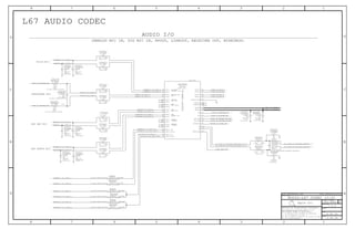 NC
NC
NC
NC
NC
AIN1-
AIN2+
AIN2-
AIN6+
AIN6-
DMIC2_SCLK
DMIC2_SD
DMIC1_SD
DMIC1_SCLK
AIN8+
AIN7-
AIN7+
AIN5-
AIN4+
AIN1+
LINEOUT_REF
AOUT2-
AOUT2+
AOUT1-
AOUT1+
AIN8-
AIN5+
AIN4-
AIN3-
AIN3+
LINEOUTB
LINEOUTA
HPOUTA
HPOUTB
HS3
HS4
HS3_REF
HS4_REF
HPDETECT
DN
DP
MBUS_REF
SYM 1 OF 3
NC
NC
NC
NC
NC
Apple Inc.
THE INFORMATION CONTAINED HEREIN IS THE
PROPRIETARY PROPERTY OF APPLE INC.
124578
B
D
8 7 6 5 4 3
C
B
A
NOTICE OF PROPRIETARY PROPERTY:
PAGE
12
D
A
C
PAGE TITLE
SHEET
IV ALL RIGHTS RESERVED
R
D
SIZEDRAWING NUMBER
REVISION
BRANCH
6 3
THE POSESSOR AGREES TO THE FOLLOWING:
I TO MAINTAIN THIS DOCUMENT IN CONFIDENCE
III NOT TO REVEAL OR PUBLISH IT IN WHOLE OR PART
II NOT TO REPRODUCE OR COPY IT
(ANALOG MIC IN, DIG MIC IN, HPOUT, LINEOUT, RECEIVER OUT, MIKEYBUS)
ERROR MIC
HEADPHONE MIC
ANC REF MIC
L67 AUDIO CODEC
MIC
(VOICE) MIC
ANALOG
MIC IN
LINEIN
ANALOG
PRIMARY
ANC
ANC
LINEIN
REF MIC1
ANC
AUDIO I/O
ANALOG
VOICE MIC
HEADPHONE
REF MIC2
ANC ERROR MIC
5%
56PF
01005
NP0-C0G
16V
NOSTUFF
ROOM=CODEC
C0930
01005
X5R20%
4V
0.1UF
ROOM=CODEC
C0922
5%
56PF
01005
NP0-C0G
16V
NOSTUFF
ROOM=CODEC
C0927
01005
ROOM=CODEC
X5R
4V
20%
0.1UF
C0940
01005
ROOM=CODEC
0.1UF
X5R20%
4V
C0923
5%
56PF
01005
NP0-C0G
16V
ROOM=CODEC
NOSTUFF
C0943
5%
56PF
01005
NP0-C0G
16V
NOSTUFF
ROOM=CODEC
C0942
01005
0.1UF
ROOM=CODEC
4V
20% X5R
C0941
01005
ROOM=CODEC
4V
20%
0.1UF
X5R
C0944
5%
56PF
01005
NP0-C0G
16V
ROOM=CODEC
NOSTUFF
C0946
5%
56PF
01005
NP0-C0G
16V
ROOM=CODEC
NOSTUFF
C0947 01005
20%
ROOM=CODEC
4V
X5R
0.1UF
C0945
010054V
20%
0.1UF
X5R
ROOM=CODEC
C0920
01005
20% X5R
4V
ROOM=CODEC
0.1UF
C0921
5%
56PF
01005
NP0-C0G
16V
NOSTUFF
ROOM=CODEC
C0951
5%
56PF
01005
NP0-C0G
16V
NOSTUFF
ROOM=CODEC
C0950
5%
01005
NP0-C0G
ROOM=CODEC
10V
100PF
C0952
5%
01005
NP0-C0G
NO_XNET_CONNECTION=TRUE
10V
ROOM=CODEC
100PF
NOSTUFF
C09535%
01005
MF
20.0
ROOM=CODEC
1/32W
R0902
5%
01005
20.0
MF
ROOM=CODEC
1/32W
R0903
5%
01005
NP0-C0G
10V
100PF
ROOM=CODEC
C0954
01005
NO_XNET_CONNECTION=TRUE
ROOM=CODEC
R0950
1%
1/32W
MF
1.33K
01005
NO_XNET_CONNECTION=TRUE
1/32W
1.33K
1%
MF
ROOM=CODEC
R0915
01005
NO_XNET_CONNECTION=TRUE
X7R-CERM
10V
220PF
10%
ROOM=CODEC
C0904
NOSTUFF
01005
NO_XNET_CONNECTION=TRUE
ROOM=SOC
0.00
R0941
01005
NOSTUFF
NO_XNET_CONNECTION=TRUE
ROOM=SOC
0.00
R0942
NOSTUFF
01005
NO_XNET_CONNECTION=TRUE
R0943
0.00
ROOM=SOC
01005
NO_XNET_CONNECTION=TRUE NOSTUFF
R0944ROOM=SOC
0.00
01005
NO_XNET_CONNECTION=TRUE NOSTUFF
0.00
ROOM=SOC
R0946
01005
NO_XNET_CONNECTION=TRUE NOSTUFF
ROOM=SOC
R0945
0.00
WLCSP
ROOM=CODEC
CS42L67-CWZR-A1
U0900
SYNC_DATE=08/26/2013SYNC_MASTER=N61_MLB
AUDIO:L67 CODEC (1/2)
MIC2MIC3_TO_DIN2_SD
LOWERMIC1_TO_DIN1_SD
FRONTMIC3_TO_CODEC_P
LOWERMIC1_TO_CODEC_P
MIC2MIC3_TO_DIN2_SCLK
REARMIC2_TO_CODEC_P
EXTMIC_TO_CODEC_P
EXTMIC_TO_CODEC_N
CODEC_TO_HPHONE_HS4
CODEC_TO_HPHONE_HS3
LOWERMIC1_TO_CODEC_N
EXTMIC_TO_AIN2_P
CODEC_TO_HPHONE_R
FRONTMIC3_TO_AIN6_P
FRONTMIC3_TO_AIN6_N
REARMIC2_TO_AIN5_P
EXTMIC_TO_AIN2_N
CODEC_TO_HPHONE_HS3
FRONTMIC3_TO_CODEC_P
FRONTMIC3_TO_CODEC_N
LOWERMIC1_TO_CODEC_N
REARMIC2_TO_CODEC_N
90_CODEC_BI_TRISTAR_MIKEYBUS_P
CODEC_TO_HAC_P
CODEC_MBUS_REF
CODEC_TO_RCVR_N
LOWERMIC1_TO_DIN1_SCLK
CODEC_TO_HPHONE_HS3_REF
HPHONE_TO_CODEC_DET
CODEC_TO_RCVR_P
90_CODEC_BI_TRISTAR_MIKEYBUS_L67_P
LOWERMIC1_TO_CODEC_P
LOWERMIC1_TO_AIN1_N
REARMIC2_TO_CODEC_P
FRONTMIC3_TO_CODEC_N
REARMIC2_TO_CODEC_N
CODEC_TO_HPHONE_HS4
REARMIC2_TO_AIN5_N
90_CODEC_BI_TRISTAR_MIKEYBUS_L67_N
LOWERMIC1_TO_AIN1_P
CODEC_TO_HPHONE_L
CODEC_TO_HAC_N
90_CODEC_BI_TRISTAR_MIKEYBUS_N
CODEC_TO_HPHONE_HS4_REF
051-9903
7.0.0
9 OF 55
9 OF 54
2
1
1 2
2
1
1 2
1 2
2
1
2
1
1 2
1 2
2
1
2
1
1 2
1 2
1 2
2
1
2
1
1 2
2
1
1 2
1 2
1 2
1 2
1 2
2
1
1 2
1 2
1 2
1 2
1 2
1 2
G1
F4
F3
D1
D2
A2
A3
A6
B6
C1
D4
D3
E2
E4
G2
K8
K5
L5
L7
K7
C2
E1
E3
F1
F2
H8
J8
J9
K9
K1
L2
L9
L8
G8
G10
F10
F11
911
918
89
918
918
918
18
9 18
911
911
918
89
17
11
18
11
18
18
11
918
89
911
89
9 18
18
11
17
18
 