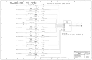 FOR EVT_MD:
50_PRX_MLB6_B34_B39_B2CA IS ASSIGNED TO MB4
DC BLOCKING CAP VALUES CANNOT BE MORE THAN 33PFTRANSCEIVER: PRX PORTS
48 OF 60
39 OF 51
051-00094
4.0.0
C3921_RF
C3922_RF
L3912_RF
L3919_RF
L3902_RF
C3913_RF
C3915_RF
C3916_RF
C3918_RF
C3919_RF
C3908_RF
C3909_RF
51
C3910_RF
C3911_RF
52
52
53
53
53
C3901_RF
42
42
52
42
42
C3902_RF
C3903_RF
U_WTR_RF
C3904_RF
52
C3906_RF
52
51
51
51
L3904_RF
C3912_RF
L3905_RF
C3907_RF
C3905_RF
C3914_RF
C3920_RF
L3906_RF
C3917_RF
L3908_RF
L3907_RF
L3910_RF
L3909_RF
L3903_RF
L3922_RF
L3901_RF
L3911_RF
21
21
21
21
21
21
21
21
21
21
21
21
21
21
21
21
21
21
21
21
21
21
21
21
21
21
21
21
21
21
21
21
97
105
98
106
92
99
95
103
96
104
79
85
65
73
33
39
77
69
21
21
21
21
50_PRX_MB2_B1_B4_MATCH
50_PRX_LB2_B12_B17_B13_B28_MATCH
50_PRX_LB1_B8_GSM900_MATCH50_PRX_LB1_B8_GSM900_PAD
50_PRX_HB1_B7_MATCH
50_PRX_HB4_B30_PAD 50_PRX_HB4_B30_MATCH
50_PRX_MB3_B3_GSM1800_PAD
50_PRX_CA1_I
50_PRX_MB1_B4CA_PAD
50_PRX_MB2_B1_B4_PAD
50_PRX_MB3_B3_GSM1800_MATCH
50_PRX_HB3_B38_B40_B41_MATCH
50_PRX_LB3_B20_B26_B27_GSM850_MATCH
50_PRX_LB4_B29_PAD
50_PRX_MLB6_B34_B39_B2CA_MATCH
50_PRX_MB1_B4CA_MATCH
50_PRX_MB5_B25_GSM1900_PAD
50_PRX_LB4_B29_MATCH
50_PRX_LB2_B12_B17_B13_B28_PAD
50_PRX_CA1_Q
50_PRX_LB3_B20_B26_B27_GSM850_PAD
50_PRX_HB3_B38_B40_B41_PAD
50_PRX_HB1_B7_PAD
50_PRX_MLB6_B34_B39_B2CA_PAD
50_PRX_CA2_Q
50_PRX_CA2_I
50_PRX_LB3_B20_B26_B27_GSM850
50_PRX_LB2_B12_B17_B13_B28
50_PRX_LB1_B8_GSM900
50_PRX_HB3_B38_B40_B41
50_PRX_HB4_B30
50_PRX_MB3_B3_GSM1800
50_PRX_MB1_B4CA
50_PRX_LB4_B29
50_PRX_MB2_B1_B4
50_PRX_HB1_B7
50_PRX_MLB6_B34_B39_B2CA
50_PRX_MB5_B25_GSM190050_PRX_MB5_B25_GSM1900_MATCH
CELLULAR TRANSCEIVER: PRX PORTS
1.5PF
RADIO_TRANSCEIVER
01005
16V
+/-0.05PF
NP0-C0G-CERM
OMIT
1.3PF
16V
NP0-C0G
01005
OMIT
RADIO_TRANSCEIVER
+/-0.1PF
4.2NH-+/-0.1NH-0.5A-0.17OHM
0201
OMIT
RADIO_TRANSCEIVER
1.3PF
201
C0G-CERM
RADIO_TRANSCEIVER
25V
OMIT
+/-0.1PF
OMIT
15NH+/-3%-0.25A-0.7OHM
0201
RADIO_TRANSCEIVER
OMIT
+/-0.1PF
2.0PF
16V
RADIO_TRANSCEIVER
01005
NP0-C0G
NP0-C0G
01005
2.0PF
+/-0.1PF
RADIO_TRANSCEIVER
16V
+/-0.1PF
16V
NP0-C0G
01005-1
RADIO_TRANSCEIVER
2.2PF
RADIO_TRANSCEIVER
NP0-C0G
16V
2.2PF
+/-0.1PF
01005-1
RADIO_TRANSCEIVER
2.2PF
NP0-C0G
16V
01005-1
+/-0.1PF
16V
CERM
2%
27PF
01005
RADIO_TRANSCEIVER
27PF
CERM
16V
01005
2%
RADIO_TRANSCEIVER
27PF
2%
16V
RADIO_TRANSCEIVER
CERM
01005
16V
2%
27PF
OMIT
RADIO_TRANSCEIVER
01005
CERM
RADIO_TRANSCEIVER
27PF
01005
2%
16V
CERM
OMIT
27PF
16V
2%
RADIO_TRANSCEIVER
01005
CERM
RADIO_TRANSCEIVER
27PF
16V
2%
CERM
01005
RADIO_TRANSCEIVER
WTR3925
WLPSP
RADIO_TRANSCEIVER
27PF
CERM
2%
01005
16V
RADIO_TRANSCEIVER
27PF
01005
2%
16V
CERM
RADIO_TRANSCEIVER
0201
22NH-3%-0.25A
RADIO_TRANSCEIVER
01005
2%
27PF
16V
CERM
RADIO_TRANSCEIVER
0201
4.7NH+/-0.3%-0.4A
16V
RADIO_TRANSCEIVER
01005
2%
CERM
27PF
CERM
27PF
2%
16V
RADIO_TRANSCEIVER
01005
RADIO_TRANSCEIVER
01005
22NH-3%-0.12A-3.2OHM
NOSTUFF
RADIO_TRANSCEIVER
2.0PF
+/-0.1PF
16V
NP0-C0G
01005
0201
4.3NH+/-3%-0.5A
RADIO_TRANSCEIVER
RADIO_TRANSCEIVER
01005
NP0-C0G
1.9PF
16V
+/-0.1PF
5.1NH-3%-0.4A
RADIO_TRANSCEIVER
0201
6.2NH-3%-0.4A
RADIO_TRANSCEIVER
0201
3.4NH-+/-0.1NH-0.5A-0.17OHM
RADIO_TRANSCEIVER
OMIT
0201
RADIO_TRANSCEIVER
4NH-+/-0.1NH-0.5A-0.17OHM
0201
15NH+/-3%-0.25A-0.7OHM
RADIO_TRANSCEIVER
0201
RADIO_TRANSCEIVER
01005
NP0-C0G
+/-0.1PF
NOSTUFF
3.0PF
16V
15NH+/-3%-0.25A-0.7OHM
RADIO_TRANSCEIVER
0201
3.8NH+/-0.1NH-0.5A
RADIO_TRANSCEIVER
OMIT
0201
II NOT TO REPRODUCE OR COPY IT
III NOT TO REVEAL OR PUBLISH IT IN WHOLE OR PART
I TO MAINTAIN THIS DOCUMENT IN CONFIDENCE
THE POSESSOR AGREES TO THE FOLLOWING:
36
BRANCH
REVISION
DRAWING NUMBER SIZE
D
R
IV ALL RIGHTS RESERVED
SHEET
PAGE TITLE
C
A
D
2 1
PAGE
NOTICE OF PROPRIETARY PROPERTY:
A
B
C
345678
D
B
8 7 5 4 2 1
PROPRIETARY PROPERTY OF APPLE INC.
THE INFORMATION CONTAINED HEREIN IS THE
Apple Inc.
CONFIDENTIAL AND PROPRIETARY APPLE SYSTEM DESIGN. FOR REFERENCE PURPOSE ONLY - NOT A CHANGE REQUEST
IN
IN
IN
IN
IN
IN
OUT
OUT
IN
OUT
OUT
PRX
SYM 1 OF 5
PRX_CA2_QP
PRX_CA1_QP
PRX_CA2_IP
PRX_HB2
PRX_HB1
PRX_MB3
PRX_CA1_IP
PRX_HB4
PRX_HB3
PRX_MLB6
PRX_MB5
PRX_MB4
PRX_MB2
PRX_MB1
PRX_LB4
PRX_LB2
PRX_LB3
PRX_LB1
NC
IN
IN
IN
IN
IN
NC
 
