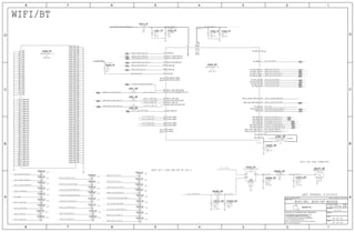 WIFI LAT COAX CONNECTOR
LAST UPDATED: 4/14/2014
WIFI/BT
WLAN LAT 2.4GHZ BAW BPF ON CSA 4
59 OF 60
PP5307_RF
PP5306_RF
PP5200_RF
PP5201_RF
PP5202_RF
PP5203_RF
L5201_RF
JWLAT_RF
PP5288_RF
PP5302_RF
PP5303_RF
PP5305_RF
PP5285_RF
U5200_RF
U5200_RF
PP5301_RF
PP5300_RF
PP5299_RF
PP5289_RF
C5205_RF
PP5286_RF
PP5287_RFPP5297_RF
PP5298_RF
PP5290_RF
PP5291_RF
PP5292_RF
PP5293_RF
PP5294_RF
PP5295_RF
PP5296_RF
XW2_RF
3943
XW1_RF
XW3_RF
3943
F5202_RF
C5200_RF
C5209_RF C5210_RF
R5205_RF
C5215_RF
R5202_RF
R5200_RF
34 39
34 39
34 39 59
34 39
34 39 59
34 39 59
34 39 59
34 39
34 39
34 39
34 39
34 39 59
34 39
34 39 59
34 39 59
34 39 59
34 39 59
34 39 59
C5284_RFC5283_RFC2500_RFC5201_RF
R5213_RF
343959
343959
343959
3439
343959
343959
3439
343959
343959
VOLTAGE=4.3VVOLTAGE=1.8V
50 OF 51
4.0.0
051-00094
1
1
1
1
1
1
21
1
4
3
2
1
1
1
1
1
162
161
160
159
158
157
156
155
154
153
152
151
150
149
148
147
146
145
144
143
142
141
140
139
138
137
136
135
134
133
132
131
130
129
128
127
126
125
124
123
122
121
120
119
118
117
116
115
114
113
112
111
110
109
108
107
106
105
104
103
102
101
100
99
98
97
96
95
94
93
92
91
90
89
88
87
86
85
84
83
82
81
80
79
78
77
76
75
74
73
72
71
70
68
67
66
63
61
58
56
55
51
48
45
42
40
34
32
27
25
20
1
29
31
30
33
54
47
46
44
43
50
49
53
52
37
5
12
11
24
13
14
15
21
19
18
23
22
39
38
41
4
9
8
6
7
28
64
65
59
60
2
10
3
36
35
17
16
26
62
69
57
1
1
1
1
2
1
1
11
1
1
1
1
1
1
1
1
21
21
21
2
6
4
5
3
1
2
1
2
1
2
1
21
2
1
21
2
1
2
1
2
1
2
1
2
1
21
JTAG_WLAN_SEL
UART1_BT_TO_AP_TX
UART1_AP_TO_BT_RTS_L
UART1_BT_TO_AP_RTS_L
UART1_AP_TO_BT_TX
OWL_TO_WLAN_CONTEXT_B
PMU_TO_BT_REG_ON
SRVTX
VIN_LDO
PCIE_WLAN_TO_AP_TX_N
PCIE_AP_TO_WLAN_REFCLK_N
OWL_TO_WLAN_CONTEXT_B
BT_TO_PMU_HOST_WAKE
UART4_WLAN_TO_AP_TX
PP_1V8_S2R_VDDIO_WLAN_BT
50_A_1_MATCH_MOD 50_A_1_DPLX
PCIE_AP_TO_WLAN_TX_N
PCIE_WLAN_TO_AP_CLKREQ_L
PCIE_PME
PMU_TO_WLAN_REG_ON
PMU_TO_BT_REG_ON
PCIE_AP_TO_WLAN_TX_P
PCIE_AP_TO_WLAN_REFCLK_P
PMU_TO_WLAN_32K_CLK
PMU_TO_WLAN_32K_CLK
UART4_AP_TO_WLAN_TX
UART4_WLAN_TO_AP_RTS_L
UART_BB_TO_WLAN_COEX_TX
UART_WLAN_TO_BB_COEX_TX
PCIE_AP_TO_WLAN_REFCLK_P
PCIE_AP_TO_WLAN_DEV_WAKE
PCIE_AP_TO_WLAN_PERST_L
WLAN_TO_PMU_HOST_WAKE
OWL_TO_WLAN_CONTEXT_A
WLAN_TO_PMU_HOST_WAKE
GPIO_13_WLAN_THROTTLE
I2S_AP_TO_BT_BCLK
UART1_BT_TO_AP_RTS_L
UART1_AP_TO_BT_RTS_L
UART1_AP_TO_BT_TX
I2S_AP_TO_BT_DOUT
PCIE_WLAN_TO_AP_TX_P
OWL_TO_WLAN_CONTEXT_A
GPIO_2_JTAG_TCK
50_AG_1_DPLX
PP_WL_VDDIO
GPIO_6_JTAG_TRST
GPIO_3_JTAG_TMS
GPIO_13_WLAN_THROTTLE
UART4_AP_TO_WLAN_RTS_L
GPIO_4_JTAG_TDI
GPIO_5_JTAG_TDO
PCIE_PME
PCIE_AP_TO_WLAN_REFCLK_N
I2S_BT_TO_AP_DOUT
PP_VCC_MAIN
I2S_AP_TO_BT_LRCK
UART1_BT_TO_AP_TX
AP_TO_BT_WAKE
50_G_0_MATCH_MOD
50_G_1_MATCH_MOD
GPIO_2_JTAG_TCK
PCIE_AP_TO_WLAN_TX_N
GPIO_5_JTAG_TDO
PP_WL_VDDIO
50_A_0_MATCH_MOD
50_A_1_MATCH_MOD
GPIO_6_JTAG_TRST
GPIO_4_JTAG_TDI
GPIO_3_JTAG_TMS
50_G_1_DPLX
50_AG_1_LAT_COAX
PMU_TO_WLAN_REG_ON
PCIE_AP_TO_WLAN_TX_P
PCIE_AP_TO_WLAN_DEV_WAKE
BT_TO_PMU_HOST_WAKE
PCIE_AP_TO_WLAN_PERST_L
UART4_WLAN_TO_AP_TX
UART4_AP_TO_WLAN_TX
SYNC_DATE=01/30/2014
WIFI/BT: WIFI/BT MODULE
SYNC_MASTER=WIFI
P2MM-NSM
SM
OMIT
OMIT
SM
P2MM-NSM
SM
P2MM-NSM OMIT
SM
OMITP2MM-NSM
OMIT
SM
P2MM-NSM
OMIT
SM
P2MM-NSM
2.2UH-20%-1.05A-0.194OHM
0805
MM5829-2700
F-ST-SM1
SM
OMITP2MM-NSM
SM
P2MM-NSM OMIT
SM
OMITP2MM-NSM
SM
P2MM-NSM OMIT
OMIT
SM
P2MM-NSM
LGA
LBEE5UM1EE-775
LGA
LBEE5UM1EE-775
P2MM-NSM OMIT
SM
SM
OMITP2MM-NSM
P2MM-NSM
SM
OMIT
P2MM-NSM
SM
OMIT
0.3PF
C0G-CERM
01005
+/-0.05PF
16V
OMITP2MM-NSM
SM
OMITP2MM-NSM
SM
P2MM-NSM
SM
OMIT
OMIT
SM
P2MM-NSM
OMIT
SM
P2MM-NSM
SM
P2MM-NSM OMIT
P2MM-NSM
SM
OMIT
P2MM-NSM OMIT
SM
P2MM-NSM OMIT
SM
P2MM-NSM OMIT
SM
OMIT
SM
P2MM-NSM
SM
SM
SM
LFD212G45MJCD900
LLP
6.3V
4.7UF
20%
402
X5R-CERM1
0.2PF
+/-0.1PF
NO STUFF
01005
NP0-C0G
16V
0.2PF
NO STUFF
NP0-C0G
01005
16V
+/-0.1PF
0.00
MF
01005
1/32W
0%
NP0-C0G
NO STUFF
01005
0.2PF
+/-0.1PF
16V
1/32W
0.00
MF
0%
01005
NO STUFF
5%
MF
01005
1/32W
10K
X5R-CERM1
6.3V
20%
402
4.7UF4.7UF
6.3V
20%
402
X5R-CERM1
10%
0.01UF
01005
6.3V
X5R
01005
5%
16V
27PF
NP0-C0G
01005
1/32W
MF
0%
0.00
25 5
25 5
25 5
25 5
25 5
255
5
25
25 5
25
25 5
25 5
25 5
25 5
255
25 5
25
25 5
25
25
25
25
25
25
25
25
25 5
2620181712115
2
4
25
25
25
2
25
25
25
25
4
25 5
25 5
25 5
25 5
25 5
25 5
II NOT TO REPRODUCE OR COPY IT
III NOT TO REVEAL OR PUBLISH IT IN WHOLE OR PART
I TO MAINTAIN THIS DOCUMENT IN CONFIDENCE
THE POSESSOR AGREES TO THE FOLLOWING:
36
BRANCH
REVISION
DRAWING NUMBER SIZE
D
R
IV ALL RIGHTS RESERVED
SHEET
PAGE TITLE
C
A
D
2 1
PAGE
NOTICE OF PROPRIETARY PROPERTY:
A
B
C
345678
D
B
8 7 5 4 2 1
PROPRIETARY PROPERTY OF APPLE INC.
THE INFORMATION CONTAINED HEREIN IS THE
Apple Inc.
PP
PP
PP
PP
PP
PP
PP
PP
PP
PP
PP
SYM 2 OF 2
THRM_PAD
THRM_PAD
THRM_PAD
THRM_PAD
THRM_PAD
THRM_PAD
THRM_PAD
THRM_PAD
THRM_PAD
THRM_PAD
THRM_PAD
THRM_PAD
THRM_PAD
THRM_PAD
THRM_PAD
THRM_PAD
THRM_PAD
THRM_PAD
THRM_PAD
THRM_PAD
THRM_PAD
THRM_PAD
THRM_PAD
THRM_PAD
THRM_PAD
THRM_PAD
THRM_PAD
THRM_PAD
THRM_PAD
THRM_PAD
THRM_PAD
THRM_PAD
THRM_PAD
THRM_PAD
THRM_PAD
THRM_PAD
THRM_PAD
THRM_PAD
THRM_PAD
THRM_PAD
THRM_PAD
THRM_PAD
THRM_PAD
THRM_PAD
THRM_PAD
THRM_PAD
THRM_PAD
THRM_PAD
THRM_PAD
THRM_PAD
THRM_PAD
THRM_PAD
THRM_PAD
THRM_PAD
THRM_PAD
THRM_PAD
THRM_PAD
THRM_PAD
THRM_PAD
THRM_PAD
THRM_PAD
THRM_PAD
THRM_PAD
THRM_PAD
THRM_PAD
THRM_PAD
THRM_PAD
THRM_PAD
THRM_PAD
THRM_PAD
THRM_PAD
THRM_PAD
THRM_PAD
THRM_PAD
THRM_PAD
THRM_PAD
THRM_PAD
THRM_PAD
THRM_PAD
THRM_PAD
THRM_PAD
THRM_PAD
THRM_PAD
THRM_PAD
THRM_PAD
THRM_PAD
THRM_PAD
THRM_PAD
THRM_PAD
THRM_PAD
GND
GND
GND
GND
GND
GND
GND
GND
GND
GND
GND
GND
GND
GND
GND
GND
GND
GND
GND
GND
GND
GND
SYM 1 OF 2
BT_PCM_OUT
BT_REG_ON
JTAG_SEL
CLK32K_AP
GPIO_11_FAST_UART_RX
GPIO_12_FAST_UART_TX
BATT_VCC
BATT_VCC
BT_PCM_CLK
BT_PCM_SYNC
BT_PCM_IN
BT_UART_TXD
BT_UART_RXD
BT_WAKE
ANT_SWITCH_CORE0
2G_ANT_CORE0
2G_ANT_CORE1
BT_GPIO_4
GPIO_7_FAST_RTS_OUT
GPIO_1_HSIC_HOST_READY
GPIO_2_HSIC_RESUME/JTAG_TCK
GPIO_13_WLAN_THROTTLE
GPIO_0_WL_HOST_WAKE
PCIE_CLKREQ
PCI_PME
PCIE_RDN0
PCIE_RDP0
PCIE_REFCLKN
PCIE_REFCLKP
PCIE_TDN0
PCIE_TDP0
PERST
WL_REG_ON
GPIO_3_JTAG_TMS
GPIO_5_SEC_OUT/JTAG_TDO
ANT_SWITCH_CORE1
GPIO_15_WL_UART_TX
GPIO_14_WL_UART_RX
SR_VLX
VIN_LDO
VDDIO_1P8V
BT_GPIO_5
HOST_WAKE_BT
BT_GPIO_3
5G_ANT_CORE0
5G_ANT_CORE1
GPIO_6_SEC_IN/JTAG_TRST
GPIO_4_JTAG_TDI
BT_UART_CTS*
BT_UART_RTS*
PP
PP
PP
PP
PP
PPPP
PP
PP
PP
PP
PP
PP
PP
PP
IN
NC
OUT
GND
P3
P2
P1
NC
NC
NC
OUT
OUT
OUT
IN
IN
IN
OUT
IN
IN
OUT
IN
OUT
BI
IN
IN
IN
IN
IN
NC
IN
OUT
IN
OUT
IN
IN
IN
IN
OUT
 