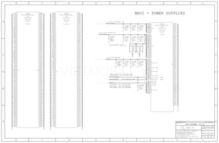 VDD18_UVD :1.62-1.98V @5mA MAX
VDD18_FMON :1.62-1.98V @1mA MAX
VDD18_TSADC:1.645-1.89V @2mA MAX
MAUI - POWER SUPPLIES
(AON)
(OWL)
1.62-1.98V @1mA MAX
VDDIO18_GRP10:1.62-1.98V @8mA MAX
VDD18_AMUX :1.62-1.98V @1mA MAX
VDDIO18_LPOSC:1.62-1.98V @1mA MAX
1.62-1.98V @41mA MAX
1.70-1.95V @100mA(TBD) MAX
C1311 (2.2UF) MOVED TO PP1V1
TO HELP WITH DDR PI (SAME AS N66).
1.06-1.17V @1.3A(TBD) MAX
12 OF 59
13 OF 49
A.0.0
051-1902
PP1V8
PP1V8_ALWAYS
PP1V8_IMU_OWL
PP1V8
PP1V1_SDRAM
PP1V8_SDRAM
SYNC_DATE=N/ASYNC_MASTER=N/A
SOC:POWER (3/3)
L20
L18
L16
L14
L12
L10
L8
K4
L6
L5
L1
K35
K34
K29
K27
K25
K23
K21
K19
K17
K15
K13
K11
K9
K7
J28
J26
J24
J22
J20
J18
J16
J14
J12
J10
J8
J30
J6
J5
J2
H29
H27
H25
H23
H21
E28
H17
H15
H13
H11
H9
H7
H1
G33
G28
G26
G24
G22
E6
G16
G14
G12
G8
G6
G5
G4
F29
F28
F27
F25
E30
F23
D18
F18
F15
F13
F11
F9
F7
F5
F4
E32
E29
E26
E24
E22
E20
E18
E16
E12
E9
D7
E5
E4
E3
E1
D30
D29
D28
D27
D26
D23
D21
D17
D11
D6
D5
D4
D3
C33
C32
C31
C30
C29
C28
C27
C26
C25
C24
C23
C22
C20
C14
C13
C12
C11
C10
C9
C8
C7
C6
C5
C4
C3
C2
B35
B34
B27
B24
B22
B20
B16
B2
B1
AT35
AT34
AT25
AT21
AT18
AT17
AT14
AT9
AT8
AT6
AT2
AT1
AR35
AR34
AR25
AR16
AR14
AR9
AR5
AR1
AP33
AP32
AP31
AP30
AP27
AP26
AP25
AP20
AP14
AP13
AP2
AN33
AN29
AN18
AN14
AN12
U0600
OMIT_TABLE
FCMSP
CRITICAL
ROOM=SOC
MAUI-2GB-25NM-DDR-H
SC58980B0B-A040
AN10
AN8
AN16
AN5
AN3
AM35
AM34
AM33
AM21
AM19
AM17
AM15
AM13
AM11
AM9
AM7
AL31
AL30
AL28
AL25
AL20
Y30
AL18
AR27
AL16
AM29
AL14
AF28
AL12
AL10
AL8
AL6
AK29
AK34
AK30
AK26
AP28
M15
AK17
B28
AK15
AK13
AK11
AK9
AK7
AK5
AK3
AK2
AJ28
AK24
AG12
AJ22
W8
AJ18
AJ16
AJ14
AJ12
AJ10
AJ8
AJ6
AH27
AH23
AH21
AH19
AH17
AH15
AH13
AH11
AH9
AH7
AH5
AG35
AG33
AG29
U7
AG24
AG22
AG20
AG18
AG16
AG14
AG10
AG8
AG6
AG3
AG2
AG1
AF30
AF25
AF23
AF21
AF19
AF17
AF15
AF11
AF9
AF7
AF5
AE35
AE30
AE29
AE26
AE24
AE22
AE20
AE18
AE16
AE14
AE12
AE10
AE8
AE6
AD33
AD27
AD25
AD23
AD21
AD19
AD17
AD15
AD11
AD9
AD7
AD5
AC35
AC34
AC28
T5
AC26
AC24
AC22
AC20
AC18
AC16
AC14
AC12
AC10
AC8
AC6
AC1
AB30
AB27
AB25
AB23
AB21
AB19
AB17
AB15
AB13
AB11
AB9
AB7
AB5
AB3
C17
AB1
AA35
AA28
N8
AA26
AA24
AA22
AA20
AA18
AA16
AA14
AA12
AA10
AA8
AA6
A35
A34
A27
A25
A24
A21
A16
A11
A2
A1
U0600
OMIT_TABLE
SC58980B0B-A040
MAUI-2GB-25NM-DDR-H
CRITICAL
ROOM=SOC
FCMSP
T21
AL32
A28
V30
U8
P4
L30
G30
D31
AT27
AK19
AJ35
AJ30
AG27
AE27
AD28
AC29
Y34
Y27
Y25
Y23
Y21
Y19
Y17
Y15
Y13
Y11
Y9
Y1
W34
W29
W28
W24
W22
W20
W18
W16
W14
W12
W10
W6
W1
W30
V27
V25
V23
V21
V19
V17
V15
V13
V11
V9
U29
AA29
V5
V1
U35
U28
U26
U24
U22
U18
U16
U14
Y5
AG28
AE28
AM23
AL5
AG5
AC5
AA5
AN9
K5
H5
P30
N31
M30
K30
H30
F30
AD13
AK23
U23
N20
AB8
AK8
AG13
AG26
AM22
AN24
W35
V2
U34
R1
N2
L34
G2
B26
B10
AT15
AR7
AR22
AR17
AR13
AH34
AD2
AB34
A23
A15
L35
G1
AT7
AT22
AH35
AD1
A26
A10
U0600
OMIT_TABLE
FCMSP
ROOM=SOC
CRITICAL
SC58980B0B-A040
MAUI-2GB-25NM-DDR-H
2
1 C1314
6.3V
0201
X5R-CERM
ROOM=SOC
2.2UF
20%
2
1 C1300
20%
2.2UF
6.3V
0201
X5R-CERM
ROOM=SOC
2
1 C1330
20%
2.2UF
6.3V
0201
X5R-CERM
ROOM=SOC
2
1 C1313
20%
0201
6.3V
X5R-CERM
ROOM=SOC
2.2UF
2
1 C1312
20%
6.3V
0201
X5R-CERM
ROOM=SOC
2.2UF
2
1 C1323
20%
2.2UF
6.3V
0201
X5R-CERM
ROOM=SOC
2
1 C1322
20%
2.2UF
6.3V
0201
X5R-CERM
ROOM=SOC
2
1 C1321
20%
2.2UF
6.3V
0201
X5R-CERM
ROOM=SOC
2
1 C1302
20%
6.3V
X5R-CERM
ROOM=SOC
2.2UF
0201
2
1 C1301
20%
2.2UF
6.3V
0201
X5R-CERM
ROOM=SOC
4
3
2
1
C1316
20%
4V
1UF
0402
CERM
ROOM=SOC
4
3
2
1
C1317
20%
4V
0402
1UF
CERM
ROOM=SOC
2
1 C1310
20%
6.3V
CERM-X5R
ROOM=SOC
10UF
0402-9
2
1 C1320
20%
6.3V
0402-9
ROOM=SOC
10UF
CERM-X5R
33 29
21 20 17 14 13 12 9 8 7 6 5 3
17 15 8
19 14
33 29
21 20 17 14 13 12 9 8 7 6 5 3
15 14 11
33 31 30 27 24 16 15 14 8
II NOT TO REPRODUCE OR COPY IT
III NOT TO REVEAL OR PUBLISH IT IN WHOLE OR PART
I TO MAINTAIN THIS DOCUMENT IN CONFIDENCE
THE POSESSOR AGREES TO THE FOLLOWING:
36
BRANCH
REVISION
DRAWING NUMBER SIZE
D
R
IV ALL RIGHTS RESERVED
SHEET
PAGE TITLE
C
A
D
2 1
PAGE
NOTICE OF PROPRIETARY PROPERTY:
A
B
C
345678
D
B
8 7 5 4 2 1
PROPRIETARY PROPERTY OF APPLE INC.
THE INFORMATION CONTAINED HEREIN IS THE
Apple Inc.
SYM 14 OF 14
VSS VSS
SYM 13 OF 14
VSSVSS
SYM 12 OF 14
VDDIO18_GRP4
VDD18_AMUX
VDD18_UVD
VDD18_FMON
VDD18_TSADC
VDD18_LPOSC
VDDIO18_GRP11
VDDIO18_GRP10
VDDIO18_GRP1
VDDIO18_GRP2
VDDIO18_GRP3
VDD2
VDD1
VSS
VIETMOBILE.VN
 