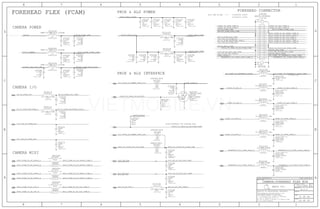 PROX & ALS INTERFACE
CAMERA I/O
CAMERA MIPI
516S00049 (PLUG)
FOREHEAD CONNECTOR
516S00048 (RCPT)THIS ONE ON MLB --->
CAMERA POWER
PROX & ALS POWERFOREHEAD FLEX (FCAM)
NOTE:INTERRUPT FOR DOPPLER PROX
20 OF 59
VOLTAGE=2.86V
VOLTAGE=3.0V
VOLTAGE=3.0V
VOLTAGE=1.8V
VOLTAGE=1.2V
VOLTAGE=2.85V
31 OF 49
A.0.0
051-1902
MAKE_BASE=TRUE
I2C2_AP_SCL
MIPI_FCAM_TO_AP_DATA0_CONN_P
PP_CODEC_TO_FRONTMIC3_BIAS_CONN
AP_TO_FCAM_CLK_CONN
CODEC_TO_HAC_N
I2C_ISP_BI_FCAM_SDA
PP3V0_PROX_ALS PP3V0_PROX_CONN
PP3V0_ALS_CONN
AP_TO_FCAM_SHUTDOWN_L
PP3V0_ALS_CONN
I2C_ISP_BI_FCAM_SDA
AP_TO_FCAM_SHUTDOWN_CONN_L
AP_TO_FCAM_CLK_CONN
MIPI_FCAM_TO_AP_CLK_P
MIPI_FCAM_TO_AP_CLK_N MIPI_FCAM_TO_AP_CLK_CONN_N
MIPI_FCAM_TO_AP_CLK_CONN_P
MIPI_FCAM_TO_AP_DATA1_P
MIPI_FCAM_TO_AP_DATA1_N MIPI_FCAM_TO_AP_DATA1_CONN_N
MIPI_FCAM_TO_AP_DATA1_CONN_P
MIPI_FCAM_TO_AP_DATA0_P
MIPI_FCAM_TO_AP_DATA0_N MIPI_FCAM_TO_AP_DATA0_CONN_N FRONTMIC3_TO_CODEC_AIN4_P
TOUCH_TO_PROX_TX_EN_BUFF
MIPI_FCAM_TO_AP_DATA1_CONN_N
ALS_TO_AP_INT_CONN_L
TOUCH_TO_PROX_RX_EN_FCAM_CONN
I2C2_AP_BI_ALS_SDA_CONN
PP3V0_PROX_CONN
PGND_IRLED_K
PP1V8_TOUCH
PP_CODEC_TO_FRONTMIC3_BIAS_CONN
PP3V0_PROX_IRLED
PP2V85_FCAM_AVDD_CONN
PP1V2_FCAM_VCORE_CONN
CODEC_TO_HAC_CONN_N
CODEC_TO_HAC_CONN_P
CODEC_TO_RCVR_CONN_P
FRONTMIC3_TO_CODEC_AIN4_CONN_P
FRONTMIC3_TO_CODEC_AIN4_CONN_N
CODEC_TO_RCVR_P
FRONTMIC3_TO_CODEC_AIN4_N
FRONTMIC3_TO_CODEC_AIN4_CONN_P
CODEC_TO_HAC_CONN_P
PROX_TO_TOUCH_RX_FCAM_CONN
MIPI_FCAM_TO_AP_DATA1_CONN_P
MIPI_FCAM_TO_AP_CLK_CONN_N
MIPI_FCAM_TO_AP_CLK_CONN_P
MIPI_FCAM_TO_AP_DATA0_CONN_P
MIPI_FCAM_TO_AP_DATA0_CONN_N
I2C2_AP_TO_ALS_SCL_CONN
PP1V8_FCAM_CONN
CODEC_TO_HAC_CONN_NCODEC_TO_RCVR_CONN_P
CODEC_TO_RCVR_CONN_N
ALS_TO_AP_INT_L
I2C2_AP_TO_ALS_SCL_CONN
PP1V8 PP1V8_FCAM_CONN
PP3V0_PROX_IRLED
PP_CODEC_TO_FRONTMIC3_BIAS
I2C_ISP_TO_FCAM_SCL
TOUCH_TO_PROX_RX_EN_FCAM_CONN
I2C2_AP_BI_ALS_SDA_CONN
AP_TO_FCAM_CLK
CODEC_TO_HAC_P
CODEC_TO_RCVR_CONN_NCODEC_TO_RCVR_N
FRONTMIC3_TO_CODEC_AIN4_CONN_N
I2C_ISP_TO_FCAM_SCL
I2C_TOUCH_BI_MAMBA_PROX_SDA
PROX_TO_TOUCH_RX_LCM_CONN
MAKE_BASE=TRUE
I2C2_AP_SDA
ALS_TO_AP_INT_CONN_L
PP1V2_CAMERA PP1V2_FCAM_VCORE_CONN
AP_TO_FCAM_SHUTDOWN_CONN_L
I2C_TOUCH_TO_MAMBA_PROX_SCL
PROX_TO_TOUCH_RX_FCAM_CONN
PGND_IRLED_K
PP2V85_FCAM_AVDD_CONNPP2V85_CAM_AVDD_PMU
SYNC_MASTER=N/A
CAMERA:FOREHEAD FLEX B2B
SYNC_DATE=N/A
2
1 C3144
01005
16V
ROOM=CG_B2B
NP0-C0G
5%
56PF
2
1 C3111
01005
NP0-C0G
16V
5%
100PF
ROOM=CG_B2B
21
R3144
01005
1/32W
0%
MF
ROOM=CG_B2B
DOPPLER_PROX
0.00
21
R3142
01005
DOPPLER_PROX
ROOM=CG_B2B
0%
0.00
1/32W
MF
2
1 C3110
01005
ROOM=CG_B2B
NP0-C0G
16V
5%
100PF
21
FL3126
01005
ROOM=CG_B2B
120-OHM-210MA
2 1
FL3125
01005
ROOM=CG_B2B
120-OHM-210MA
21
FL3111
01005
ROOM=CG_B2B
120-OHM-210MA
21
FL3110
01005
120-OHM-210MA
ROOM=CG_B2B
4
3 2
1
L3102
TAM0605
CRITICAL
65-OHM-0.1A-0.7-2GHZ
ROOM=CG_B2B
4
3 2
1
L310165-OHM-0.1A-0.7-2GHZ
TAM0605
CRITICAL
ROOM=CG_B2B
4
3 2
1
L3100
TAM0605
ROOM=CG_B2B
CRITICAL
65-OHM-0.1A-0.7-2GHZ
3635
3433
3231
3029
2827
2625
2423
2221
2019
1817
1615
1413
1211
109
87
65
43
21
42
41
4039
3837
J3100
ROOM=CG_B2B
CRITICAL
F-ST-SM
AA20L-S036VA1
29 28
2
1C3140
01005
5%
ROOM=CG_B2B
16V
56PF
NOSTUFF
NP0-C0G
29
2
1
R3140
MF
01005
ROOM=CG_B2B
5%
1/32W
1.00M
2
1
3
Q3140
DMN3730UFB4
ROOM=CG_B2B
DFN1006H4-3
ANALOG_PROX
CRITICAL
21
R3143
01005
ANALOG_PROX
0.00
ROOM=CG_B2B
1/32W
0%
MF
29 20
2
1
R3141
01005
MF
1/32W
ROOM=CG_B2B
100K
5%
2
1 C3124
20%
6.3V
2.2UF
X5R-CERM
0201
ROOM=CG_B2B
2
1C3130
20%
6.3V
2.2UF
X5R-CERM
0201
ROOM=CG_B2B
2
1 C3127
20%
0.1UF
01005
6.3V
X5R-CERM
ROOM=CG_B2B
2
1 C3121
20%
0.1UF
01005
6.3V
X5R-CERM
ROOM=CG_B2B
2
1C3128
20%
6.3V
2.2UF
X5R-CERM
0201
ROOM=CG_B2B
2
1C3129
20%
6.3V
2.2UF
X5R-CERM
0201
ROOM=CG_B2B
2
1 C3122
20%
6.3V
2.2UF
X5R-CERM
0201
ROOM=CG_B2B
2
1 C3123
20%
6.3V
2.2UF
X5R-CERM
0201
ROOM=CG_B2B
2
1C3106
20%
6.3V
2.2UF
X5R-CERM
0201
ROOM=CG_B2B
29 28
23
23
23
23
23
23
29 8
29 8
29
7
7
7
7
7
7
7
7
8
20 7
20 7
2
1 C3126
01005
16V
NP0-C0G
5%
100PF
ROOM=CG_B2B
2
1 C3125
01005
16V
5%
NP0-C0G
100PF
ROOM=CG_B2B
2
1 C3120
16V
NP0-C0G
01005
ROOM=CG_B2B
5%
100PF
2
1 C3104
01005
16V
NP0-C0G
5%
ROOM=CG_B2B
100PF
2
1 C3102
01005
ROOM=CG_B2B
100PF
5%
16V
NP0-C0G
2
1 C3100
01005
100PF
ROOM=CG_B2B
NP0-C0G
16V
5%
21
FL3104
FERR-22-OHM-1A-0.055OHM
0201
ROOM=CG_B2B
21
FL3102
ROOM=CG_B2B
0201
FERR-22-OHM-1A-0.055OHM
2
1 C3113
01005
56PF
5%
16V
NP0-C0G
ROOM=CG_B2B
2
1 C3112
01005
56PF
NP0-C0G
ROOM=CG_B2B
16V
5%
2
1 C3105
0.1UF
01005
6.3V
X5R-CERM
ROOM=CG_B2B
20%
2
1 C3101
20%
0.1UF
01005
X5R-CERM
6.3V
ROOM=CG_B2B
2
1 C3103
20%
0.1UF
01005
X5R-CERM
6.3V
ROOM=CG_B2B
21
FL3100
ROOM=CG_B2B
0201
FERR-22-OHM-1A-0.055OHM
2
1 C3146
01005
ROOM=CG_B2B
5%
NP0-C0G
16V
100PF
2 1
FL3146
01005
120-OHM-210MA
ROOM=CG_B2B
2 1
FL3151
01005
70-OHM-25%-0.28A
ROOM=CG_B2B
2 1
FL3152
01005
ROOM=CG_B2B
70-OHM-25%-0.28A
21
FL3154
01005
ROOM=CG_B2B
70-OHM-25%-0.28A
21
FL3153
01005
70-OHM-25%-0.28A
ROOM=CG_B2B
2
1 DZ3151
NO_XNET_CONNECTION=1
ROOM=CG_B2B
12V-33PF01005-1
2
1 DZ3152
NO_XNET_CONNECTION=1
01005-1
12V-33PF
ROOM=CG_B2B
2
1 DZ3155
NO_XNET_CONNECTION=1
01005
6.8V-100PF
ROOM=CG_B2B
2
1 DZ3156
NO_XNET_CONNECTION=1
01005
ROOM=CG_B2B
6.8V-100PF
2 1
FL3156
01005
120-OHM-210MA
ROOM=CG_B2B
21
FL3155
01005
ROOM=CG_B2B
120-OHM-210MA
2
1 DZ3150
01005
6.8V-100PF
ROOM=CG_B2B
21
FL3150
01005
120-OHM-210MA
ROOM=CG_B2B
2
1 C3143
01005
5%
ROOM=CG_B2B
16V
NP0-C0G
56PF
NOSTUFF
2
1 C3145
01005
ROOM=CG_B2B
56PF
5%
16V
NP0-C0G
2
1 DZ3154
NO_XNET_CONNECTION=1
01005-1
ROOM=CG_B2B
12V-33PF
2
1 DZ3153
NO_XNET_CONNECTION=1
ROOM=CG_B2B
01005-1
12V-33PF
20
20
20
15 20
20
20
20 7
20
20
20
20
20
20
20
20
20
29 20
20
20
20
292814
20
2015
20
20
20
20
20
20
20
20
20
20
20
20
20
20
20
20
20
2020
20
20
33
29 21 17 14 13 12 9 8 7 6 5 3 20
20 15
24
20 7
20
20
20
20
21 14 20
20
20
20
2015
II NOT TO REPRODUCE OR COPY IT
III NOT TO REVEAL OR PUBLISH IT IN WHOLE OR PART
I TO MAINTAIN THIS DOCUMENT IN CONFIDENCE
THE POSESSOR AGREES TO THE FOLLOWING:
36
BRANCH
REVISION
DRAWING NUMBER SIZE
D
R
IV ALL RIGHTS RESERVED
SHEET
PAGE TITLE
C
A
D
2 1
PAGE
NOTICE OF PROPRIETARY PROPERTY:
A
B
C
345678
D
B
8 7 5 4 2 1
PROPRIETARY PROPERTY OF APPLE INC.
THE INFORMATION CONTAINED HEREIN IS THE
Apple Inc.SYM_VER-2
SYM_VER-2
SYM_VER-2
IN
IN
S
D
SYM_VER_1
G
IN
BI
IN
IN
IN
OUT
IN
OUT
IN
BI
OUT
OUT
OUT
OUT
OUT
OUT
OUT
IN
IN
OUT
BI
IN
VIETMOBILE.VN
 