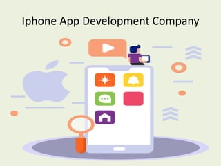 Iphone App Development Company
 