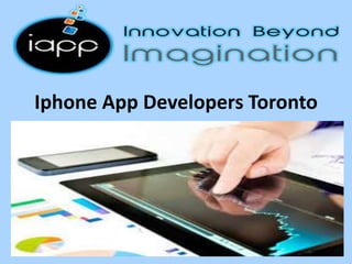 Iphone App Developers Toronto
 