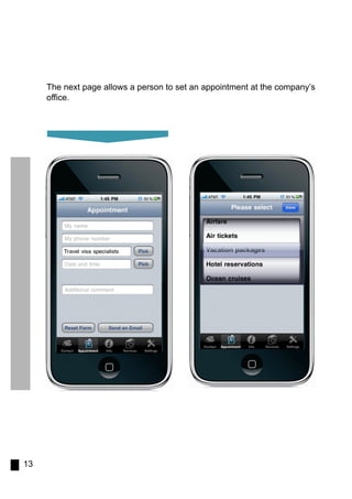 The next page allows a person to set an appointment at the company’s
     office.




13
 