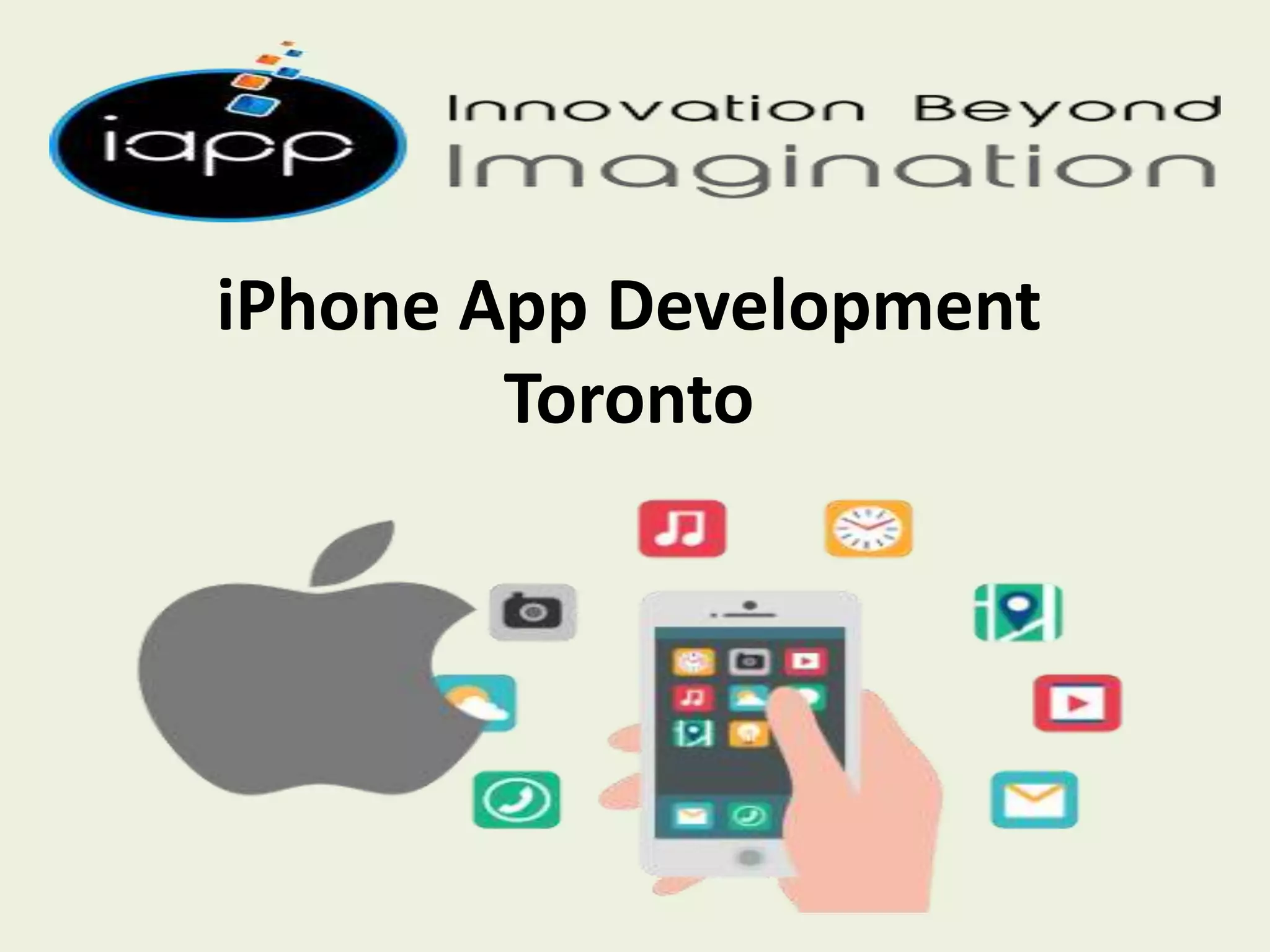 iPhone App Development
Toronto