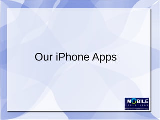 Our iPhone Apps
 