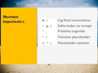 Shortcuts importantes. 