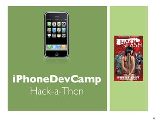 iPhoneDevCamp Keynote