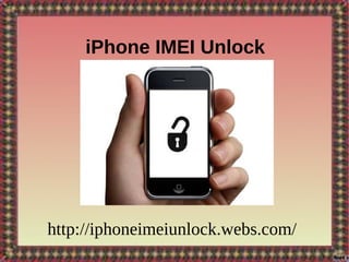 iPhone IMEI Unlock




http://iphoneimeiunlock.webs.com/
 