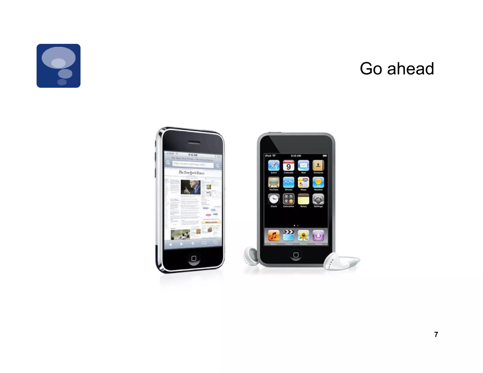 Go ahead




       7
 