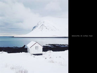 Adrienne Pitts - UK - 1st Place - Travel.
 