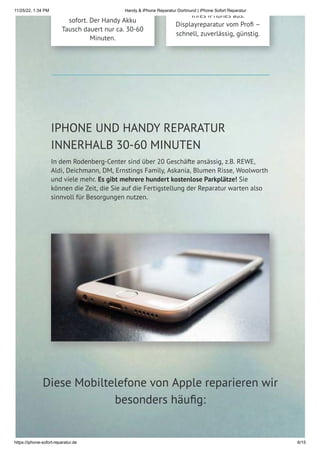 11/25/22, 1:34 PM Handy & iPhone Reparatur Dortmund | iPhone Sofort Reparatur
https://iphone-sofort-reparatur.de 6/15
sofo...