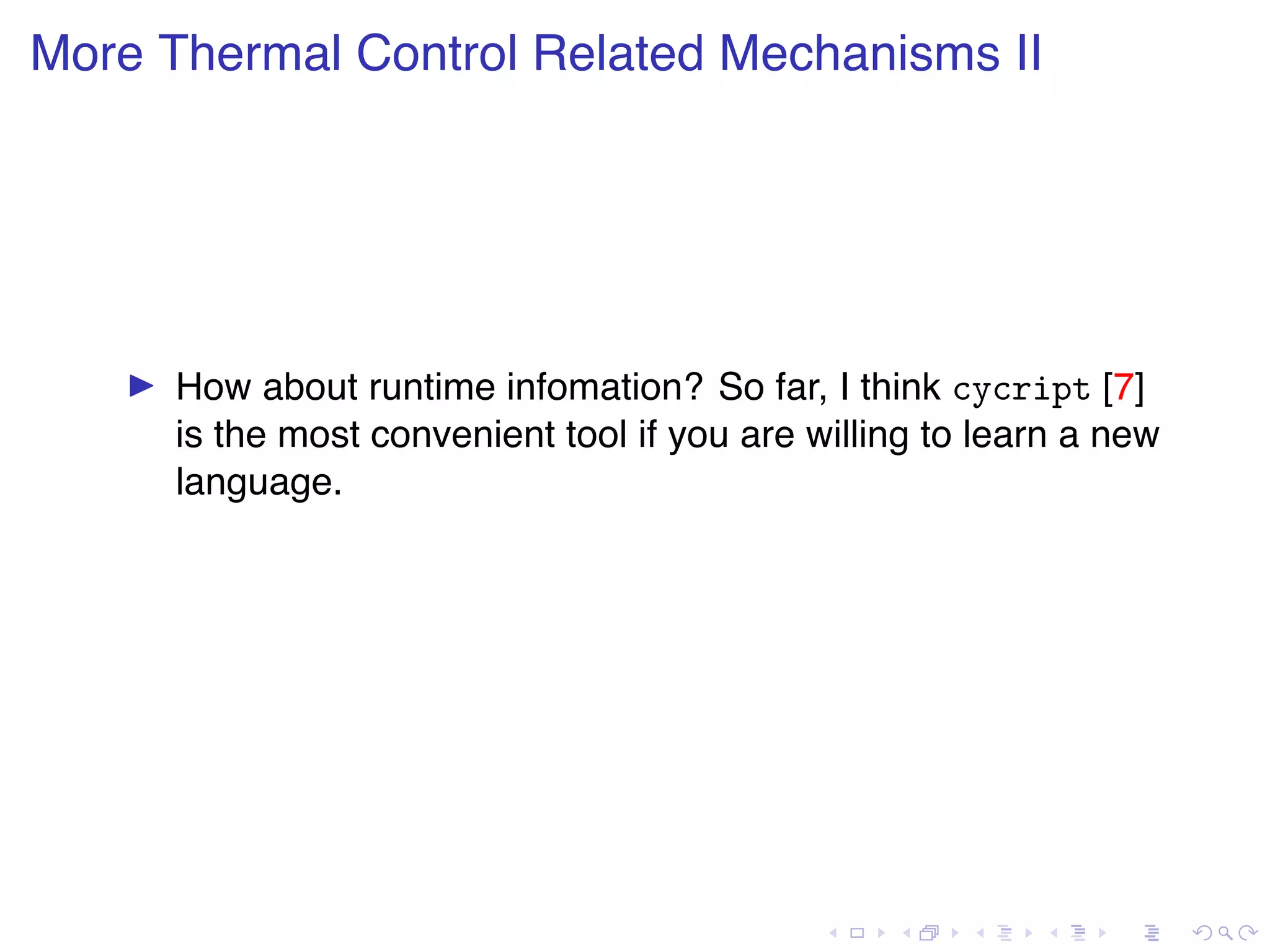 . . . . . . . . . . . . . . . . . . . . . . . . . . . . . . . . . . . . . . . . More Thermal Control Related Mechanisms II ▶ How about runtime infomation? So far, I think cycript [7] is the most convenient tool if you are willing to learn a new language. 
