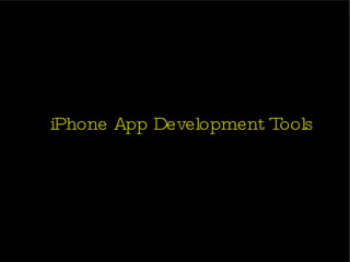 iPhone App Development Tools 