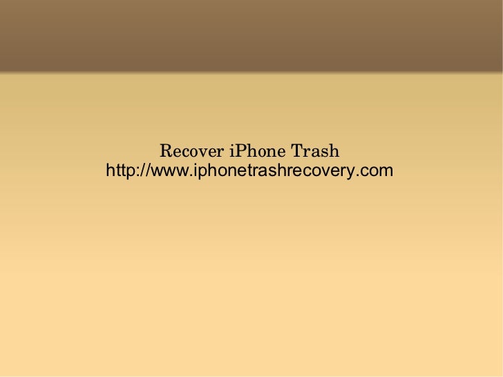 iphone trash backup repair slideshare