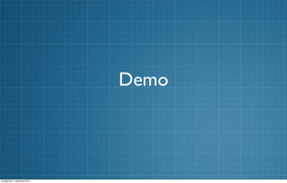 Demo



onsdag den 7. september 2011
 