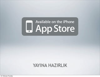 YAYINA HAZIRLIK

24, February,Thursday
 