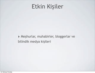 Etkin Kişiler



                        ‣ Meşhurlar, muhabirler, bloggerlar ve
                        bilindik medya kişileri




24, February,Thursday
 