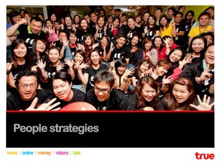 People strategies
 