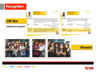 Recognition



CM Star
individual recognition




                         Reward
 
