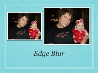 Edge Blur