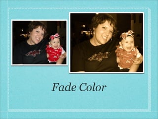 Fade Color
