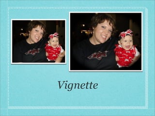 Vignette