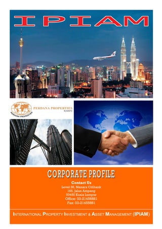 Contact Us
Level 36, Menara Citibank
165, Jalan Ampang
50450 Kuala Lumpur

Office: 03-21456881
Fax: 03-21455881

INTERNATIONAL PROPERTY INVESTMENT & ASSET MANAGEMENT (IPIAM)
0

 