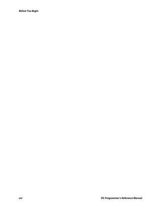 Before You Begin




xvi                IPL Programmer’s Reference Manual
 