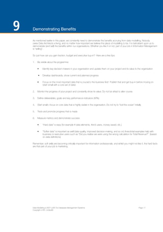 ENTERPRISE ARCHITECTS WHITE PAPER 
What we really need is to be able to get the ERP 
metadata into a useful format similar to that shown in 
Figure 5 below. 
How can we do that? Well there isn’t space in this 
article to go into the detail, and much of it varies from 
ERP to ERP. However with SAP, there is a metadata 
extraction facility independently available called SAPHIR. 
Additionally, you can also validate a model created from 
SAPHIR by examining key screen items such as in the 
example illustrated below in Figure 6. 
Summary: Why develop Data Models for package 
implementation 
So why do we need to bother undertaking Data 
Modelling when implementing an ERP system? 
1. For requirements gathering. If your business data 
is part of your requirement, you need to model them. 
2. For a fit for purpose evaluation. Surely you must 
have evaluated the suitability of the package before 
deciding to implement it? 
FIGURE 5: Useful model from an 
ERP 
20 | ENTERPRISE ARCHITECTS ©2014 
3. For gap analysis: Even if you are told “it’s a done 
deal – we are going with package X”, the Data Model 
will give you rich insight to gaps in key areas of 
functionality. I have used this many times with clients 
when implementing major well known packages 
to help spot areas where a work round, or manual 
implementation will be required. 
4. For configuration. Using models as a communication 
vehicle to demonstrate use case is invaluable. From 
these the many options in the ERP system can be 
examined and then configured with confidence. 
5. For legacy data migration and take on. 
6. For master data alignment. The ERP may have 
its own master data sets. You can use the model 
to ensure correct alignment of these with your 
corporate master data initiative. Don’t fall into the 
trap of letting the tail wag the dog! 
7. Fundamentally, this is the key one. It’s all about 
ensuring that your ERP data can integrate within your 
overall Information Architecture 
FIGURE 6: Validating an ERP 
model from transaction screens 
 