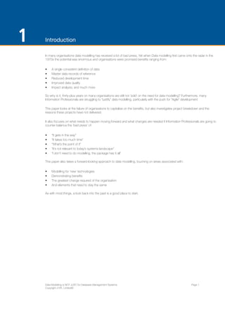ENTERPRISE ARCHITECTS WHITE PAPER 
DATA MODELLING IS A CRITICAL 
TECHNIQUE AND AT THE HEART OF 
ALL ARCHITECTURE DISCIPLINES 
Many years ago people believed the World was flat and if they sailed over the horizon, 
then they would fall off the edge. They also believed that the E arth was at the centre of the 
heavens, and that all other planets orbited around it. 
But they were wrong. 
People who believe Data Modelling is just for DBMS 
design are just as misinformed. Data Modelling, 
particularly Conceptual Data Modelling is an absolutely 
critical technique and is at the heart of all architecture 
disciplines. Here’s why: 
Since data has to be understood to be managed, it stands 
to reason that gaining agreement on the meaning and 
definition of concepts will be a key component. That is 
precisely what a data model provides. 
But just what do I mean when I state that Data 
Modelling is at the heart of all architecture 
disciplines? 
At its heart, the Data Model provides the unifying 
language, lingua franca, the common vocabulary 
upon which everything else is based. Other modelling 
techniques within the complimentary architecture 
disciplines will interact with each other, forming a 
4 | ENTERPRISE ARCHITECTS ©2014 
supportive; cross-checked, integrated and validated set 
of techniques. It’s not just (sometime it’s never) about 
technical DBMS design. 
So to illustrate the case with a few simple 
examples, we see in: 
The Business Architecture Domain: A Project Charter 
documents the rationale, the objectives, the business 
scope, and measures the success of the project. It uses 
the language of a high level data model to describe the 
business concepts. 
The Process Architecture Domain: A Workflow Model 
describes the sequence of steps carried out by the 
actors involved in the process. 
The Application & Systems Architecture Domain: A Use 
Case describes how an actor completes a step in the 
process, by interacting with a system to obtain a service. 
A Service Specification describes some form of business 
service that is initiated to complete a business event 
 