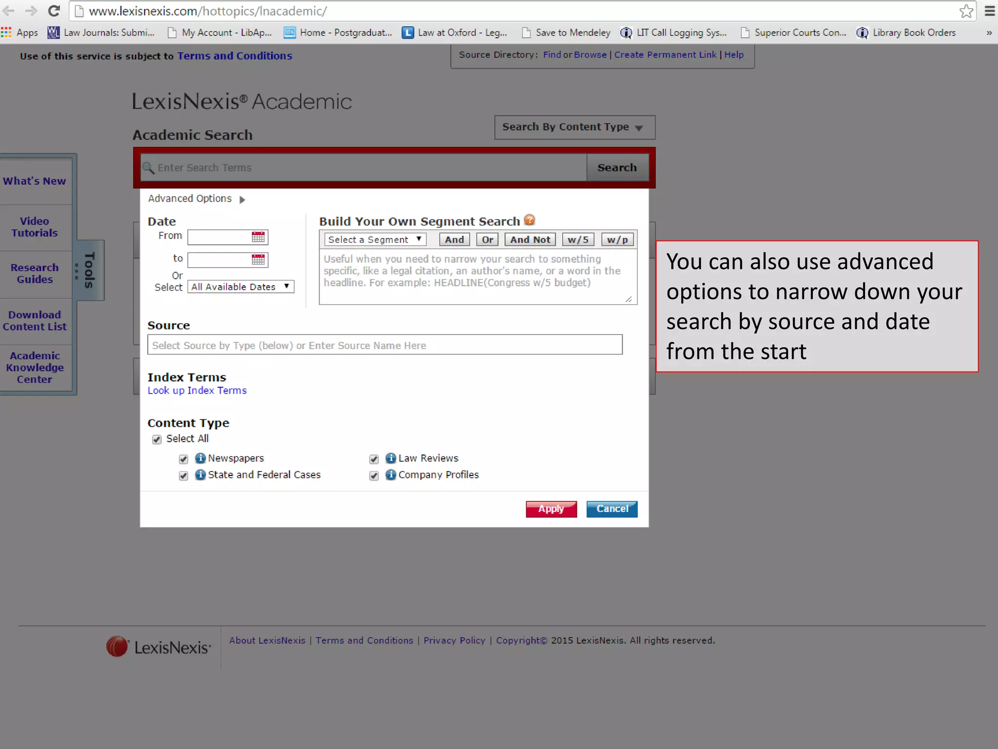 You can also use advanced
options to narrow down your
search by source and date
from the start
 