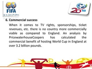 6. Commercial success<br />	When it comes to TV rights, sponsorships, ticket revenues, etc. there is no country more comme...