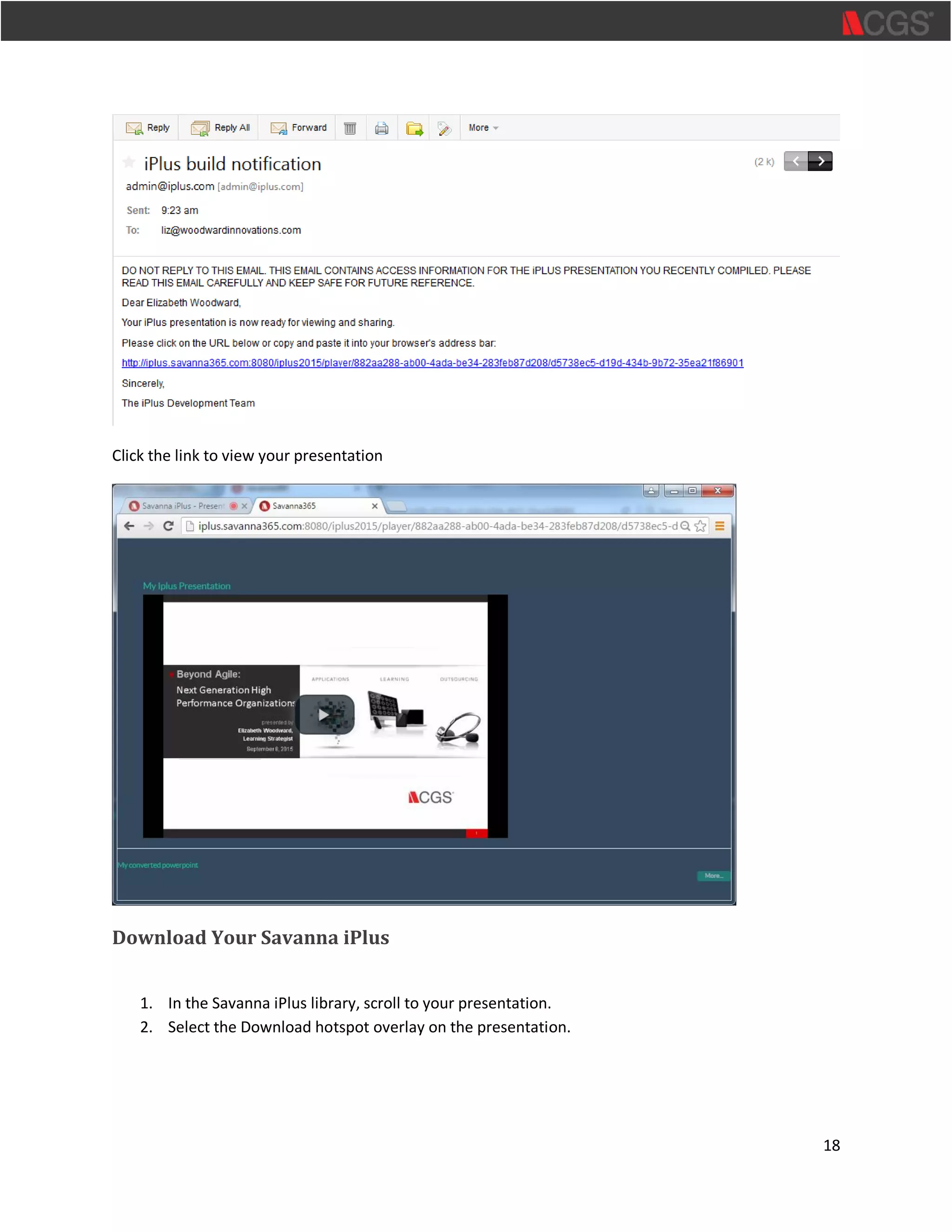 18
Click the link to view your presentation
Download Your Savanna iPlus
1. In the Savanna iPlus library, scroll to your presentation.
2. Select the Download hotspot overlay on the presentation.
 