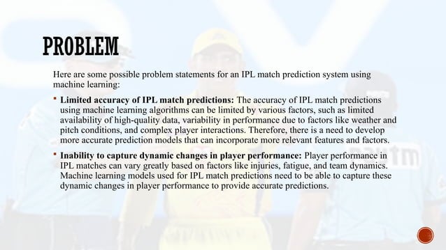 a ppt designed for project on ipl win predictor | PPTX | Cricket | Sports