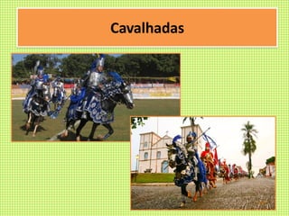 Cavalhadas
 