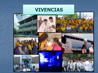 VIVENCIAS
 