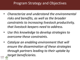 ILRI program outline: Sustainable Livestock Systems