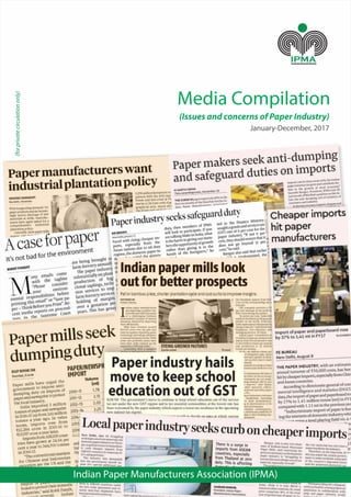 (forprivatecirculationonly)
Media Compilation
January-December, 2017
Indian Paper Manufacturers Association (IPMA)
(Issues and concerns of Paper Industry)
 