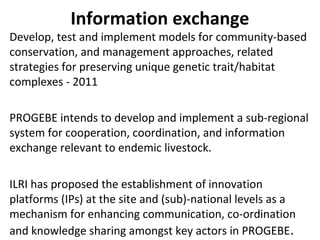 Innovation platform experiences from the PROGEBE project on in-situ conservation  of endemic ruminant livestock in West Africa