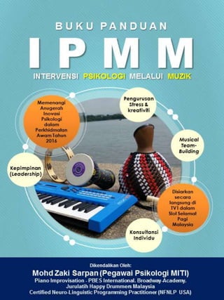 Intervensi Psikologi Melalui Muzik (IPMM)
