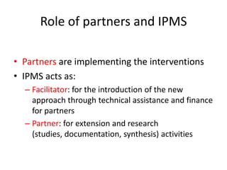 IPMS Project background and approach