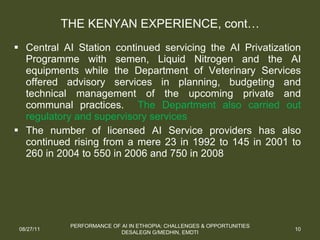 Performance of artificial insemination: Challenges and opportunities