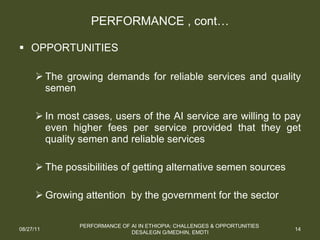 Performance of artificial insemination: Challenges and opportunities