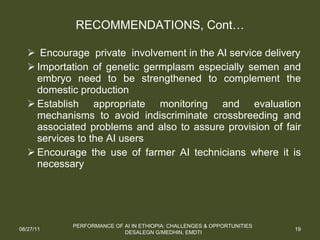 Performance of artificial insemination: Challenges and opportunities