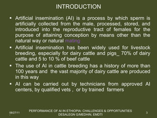 Performance of artificial insemination: Challenges and opportunities