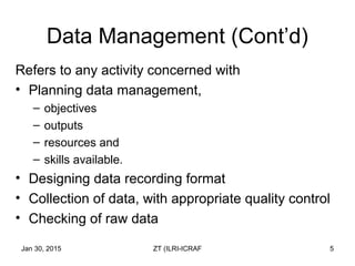 Data management and analysis