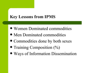 Gender in value chain: ILRI/IPMS experience in Ethiopia